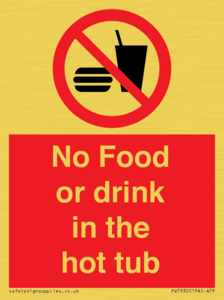 No Food or drink in the hot tub